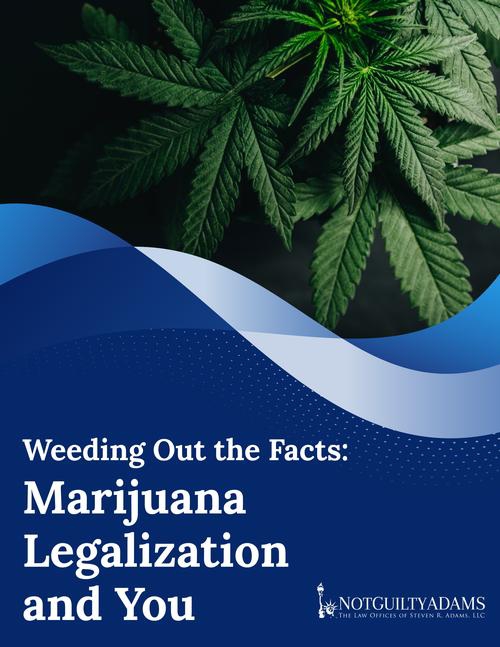 Weeding Out the Facts: Marijuana Legalization and You